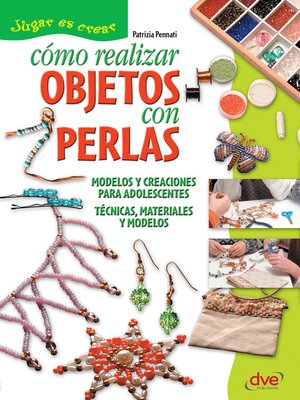 cover image of Cómo realizar objetos con perlas